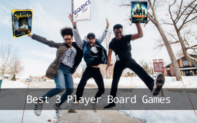 Best 3 Player Board Games: Our Top Picks & Why They’re Great